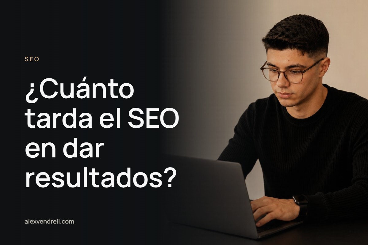 Portada: ¿Cuánto tarda el SEO en dar resultados?